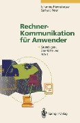 Rechner-Kommunikation für Anwender - Gerhard Peter, Johannes Hennekeuser