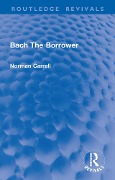 Cover-Bild zum Titel 'Bach The Borrower' von 'Norman Carrell'