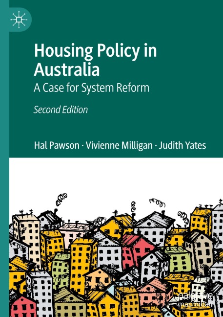 Housing Policy in Australia - Hal Pawson, Vivienne Milligan, Judith Yates