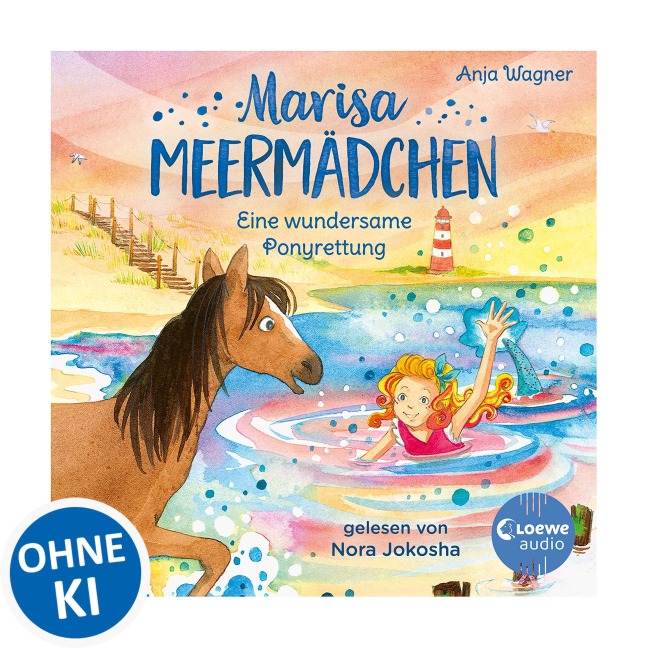 Marisa Meermädchen (Band 4) - Eine wundersame Ponyrettung - Anja Wagner
