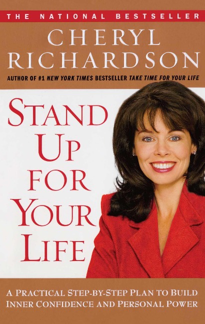 Stand Up for Your Life - Cheryl Richardson