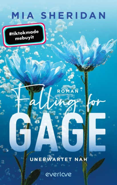 Falling for Gage. Unerwartet nah - Mia Sheridan