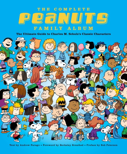 The Complete Peanuts Family Album - Andrew Farago