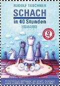Cover-Bild zum Titel 'Schach in 40 Stunden' von 'Rudolf Teschner'