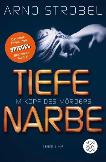 Im Kopf des Mörders - Tiefe Narbe - Arno Strobel