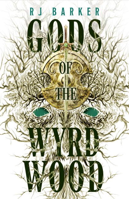 Gods of the Wyrdwood: The Forsaken Trilogy, Book 1 - Rj Barker