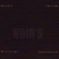 Cover-Bild zum Titel 'Noir's' von 'Didier Laloy'