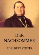 Cover-Bild zum Titel 'Der Nachsommer' von 'Adalbert Stifter'