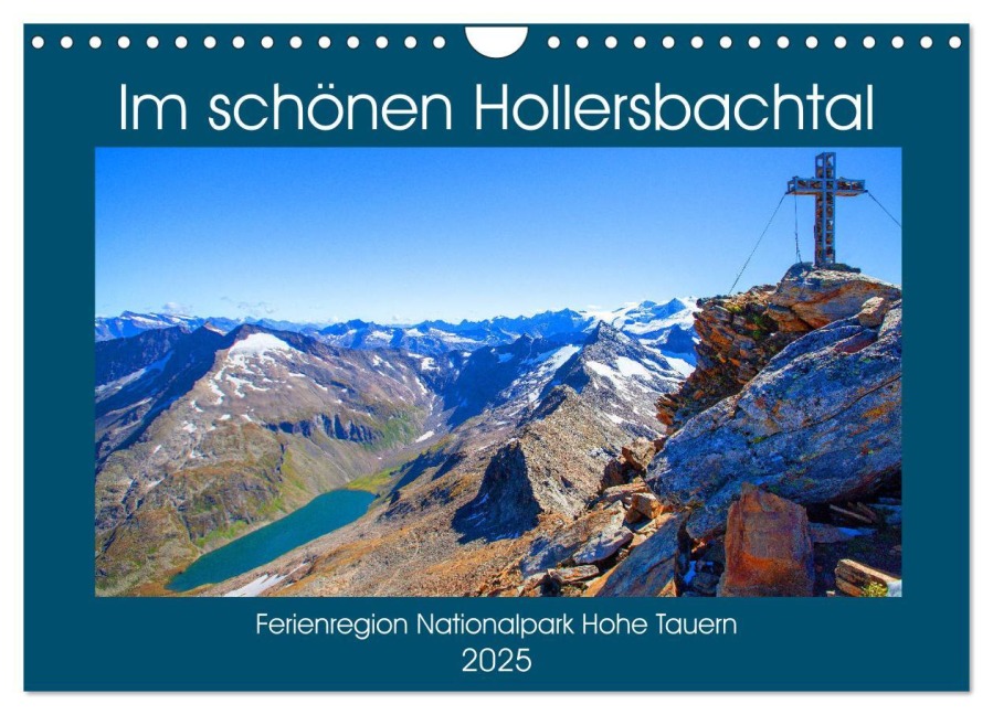 Im schönen Hollersbachtal (Wandkalender 2025 DIN A4 quer), CALVENDO Monatskalender - Christa Kramer