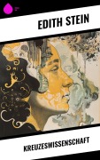 Cover-Bild zum Titel 'Kreuzeswissenschaft' von 'Edith Stein'