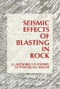 Cover-Bild zum Titel 'Seismic Effects of Blasting in Rock' von 'A. A. Dauetas, I. I. Denisyuk, A. A. Kuzmenko, V. D. Vorobev'