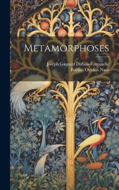 Metamorphoses - Publius Ovidius Naso