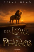 Cover-Bild zum Titel 'Der Löwe des Pharaos' von 'Selma Nemo'