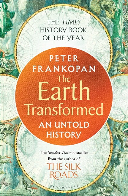 The Earth Transformed - Peter Frankopan