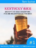 Kentucky Bier - Tom Sutter