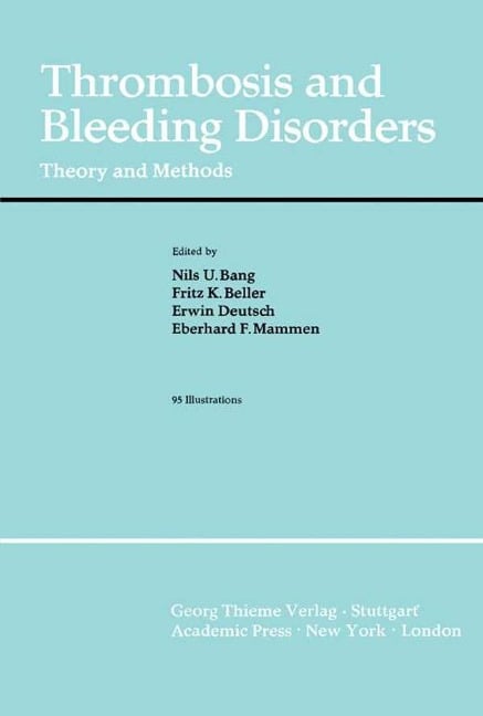 Thrombosis and Bleeding Disorders - 