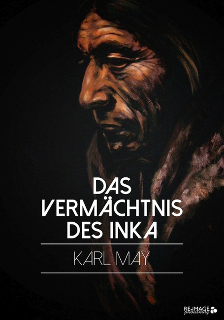 Das Vermächtnis des Inka - Karl May