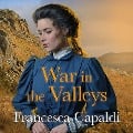 Cover-Bild zum Titel 'War in the Valleys' von 'Francesca Capaldi'