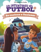 Los inventores del fútbol 2 - Fernando de Vedia