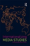 Cover-Bild zum Titel 'Internationalizing Media Studies' von ''