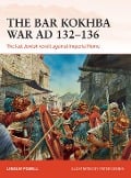 Cover-Bild zum Titel 'The Bar Kokhba War AD 132-136' von 'Lindsay Powell'