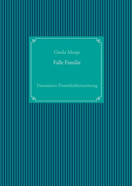 Falle Familie - Gisela Meisje