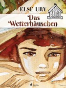 Cover-Bild zum Titel 'Das Wetterhäuschen' von 'Else Ury'