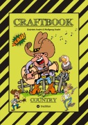 CRAFTBOOK - 100 SEITEN WILDER WESTEN - COUNTRY MUSIC - COWBOYS & COWGIRLS - BANDITEN - INDIANER - SALOON - PFERDE - KNIFFLIGE RÄTSEL - AUSGABEN - Gabriele André, Wolfgang André