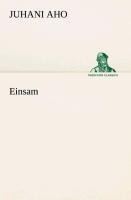 Einsam - Juhani Aho