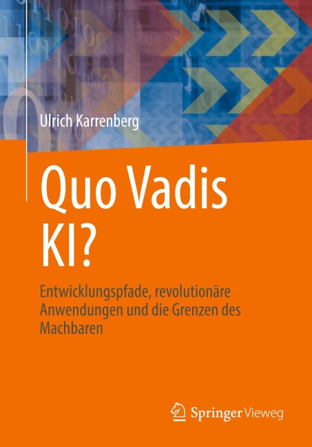 Quo Vadis KI? - Ulrich Karrenberg