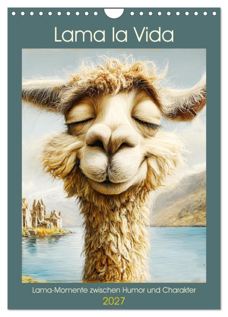 Lama la Vida. Lama-Momente zwischen Humor und Charakter (Wandkalender 2027 DIN A4 hoch), CALVENDO Monatskalender - Rose Hurley