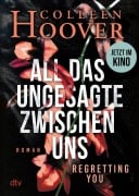 Cover-Bild zum Titel 'All das Ungesagte zwischen uns' von 'Colleen Hoover'