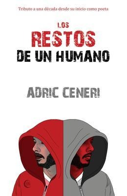 Los Restos de un Humano - Adric Ceneri