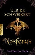 Die Erben der Nacht - Nosferas - Ulrike Schweikert