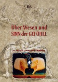 Cover-Bild zum Titel 'Über Wesen und Sinn der Gefühle' von 'Wilhelm Ratzenböck'