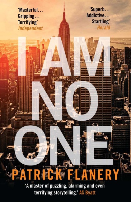 I Am No One - Patrick Flanery