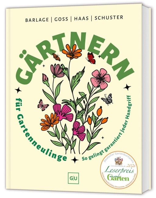 Gärtnern für Gartenneulinge - Andreas Barlage, Brigitte Goss, Thomas Schuster, Hansjörg Haas