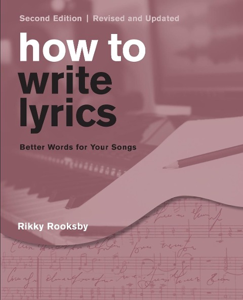 How to Write Lyrics - Rikky Rooksby