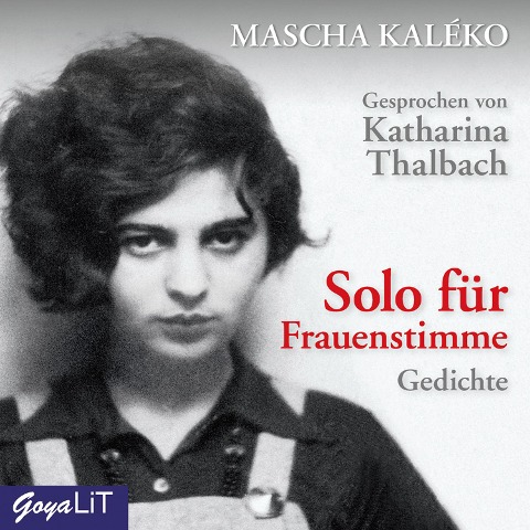 Solo für Frauenstimme - Mascha Kaleko