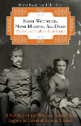 Cover-Bild zum Titel 'None Wounded, None Missing, All Dead' von 'Howard Kazanjian, Chris Enss'