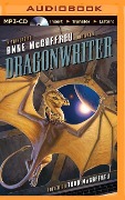 Dragonwriter: A Tribute to Anne McCaffrey and Pern - Todd McCaffrey (Editor)