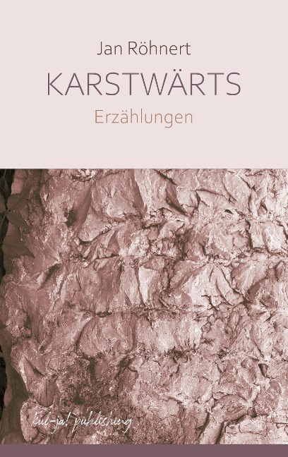 Karstwärts - Jan Röhnert