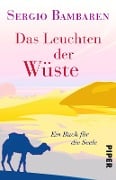 Das Leuchten der Wüste - Sergio Bambaren