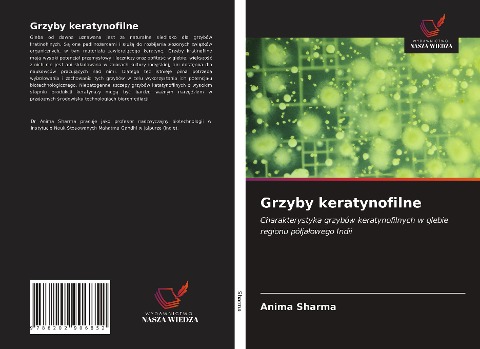 Grzyby keratynofilne - Anima Sharma