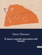 Cover-Bild zum Titel 'Il nuovo aspetto meccanico del mondo' von 'Mario Morasso'