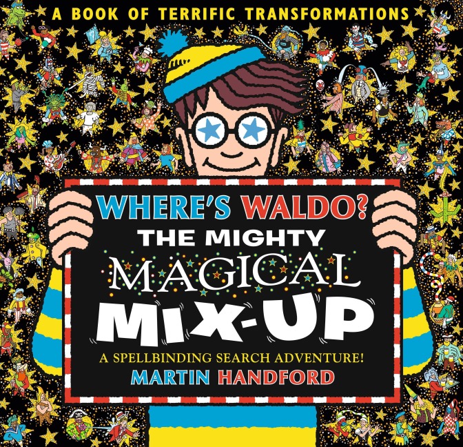 Where's Waldo? the Mighty Magical Mix-Up - Martin Handford