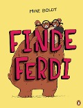 Cover-Bild zum Titel 'Finde Ferdi!' von 'Mike Boldt'