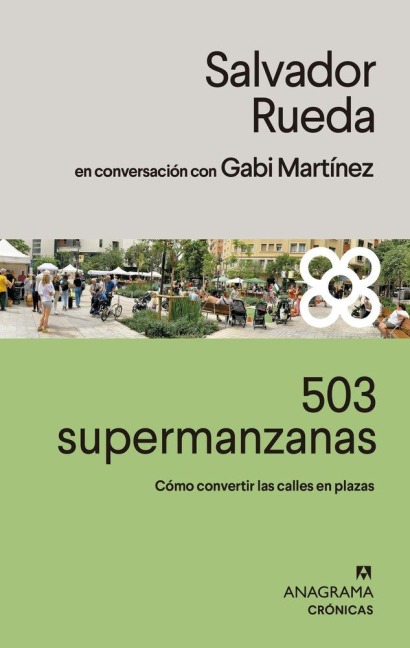 503 Supermanzanas - Salvador Rueda