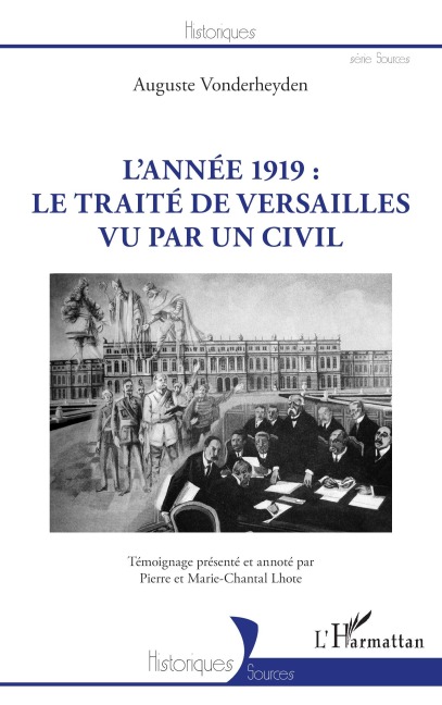 L'année 1919 : le traité de Versailles vu par un civil - Auguste Vonderheyden