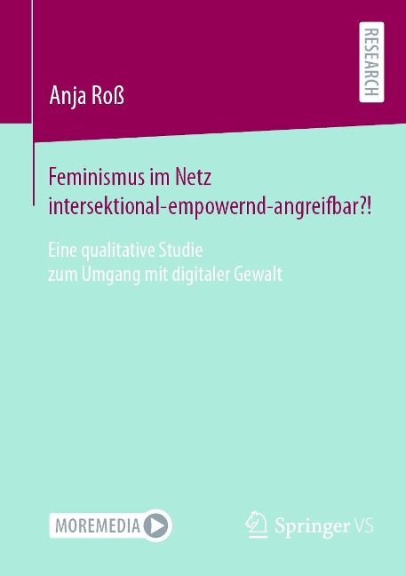 Feminismus im Netz intersektional-empowernd-angreifbar?! - Anja Roß